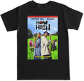 Men's How High T Shirt