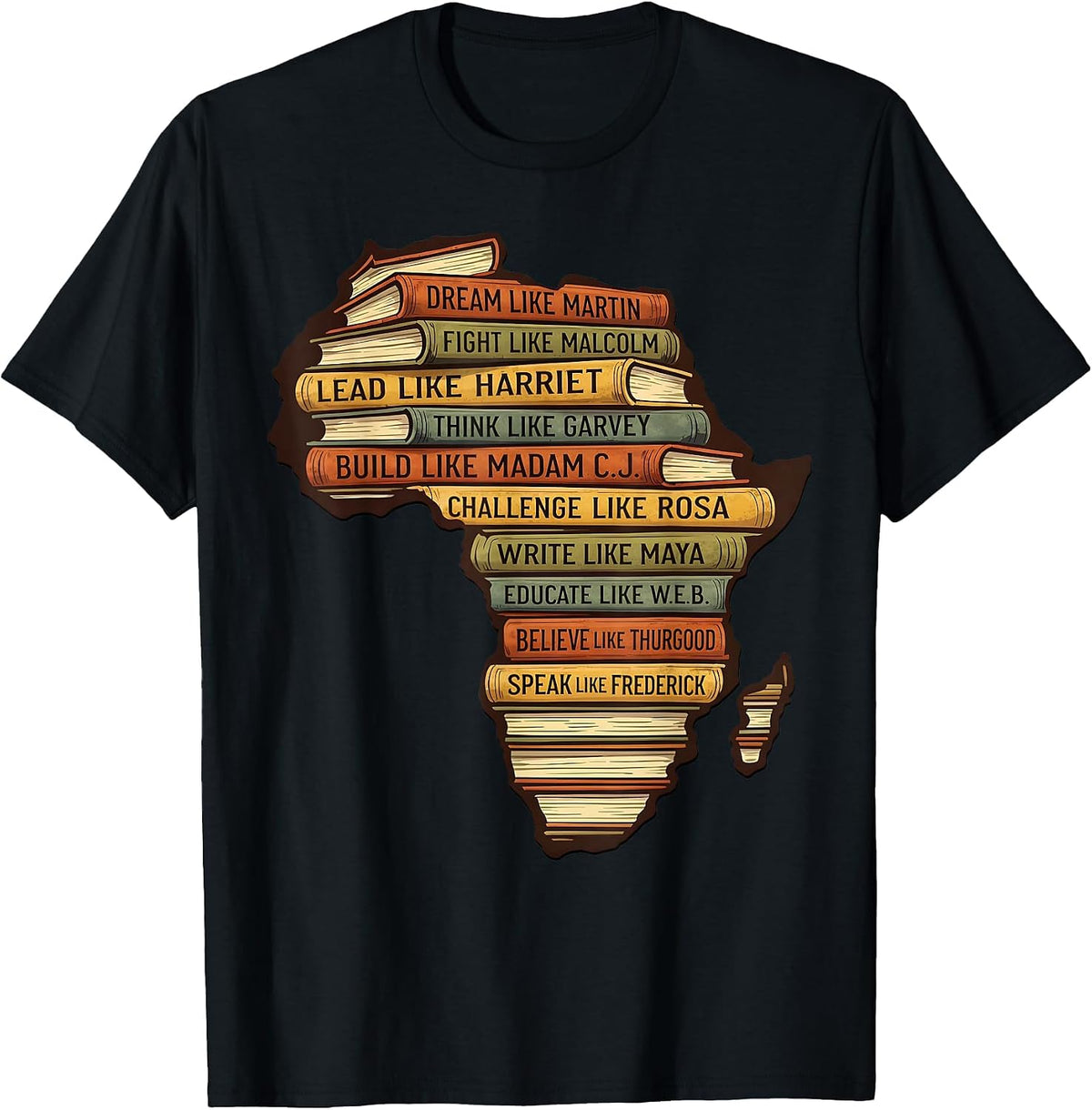 Black History Month African American History Inspirational T-Shirt