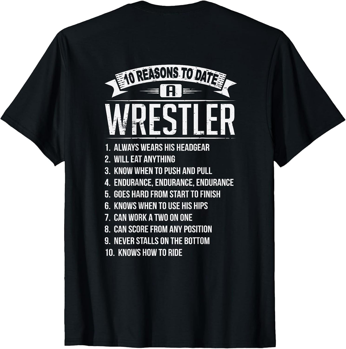 10 Reasons to Date Wrestler Wrestling Fan T-Shirt