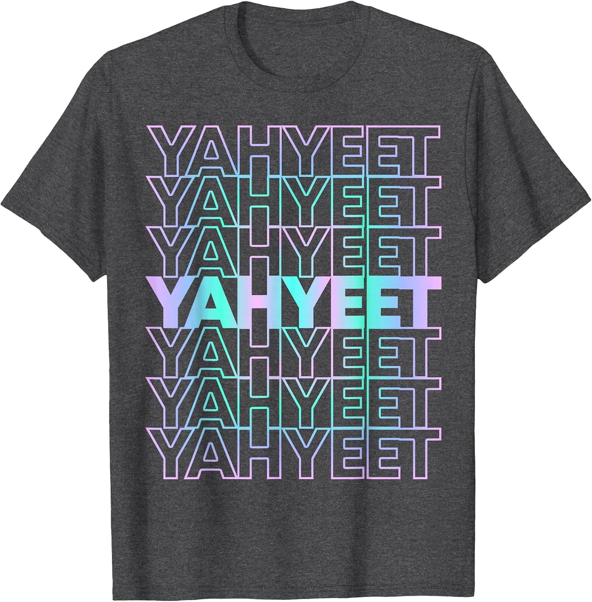 Yah Yeet Streetwear T-Shirt