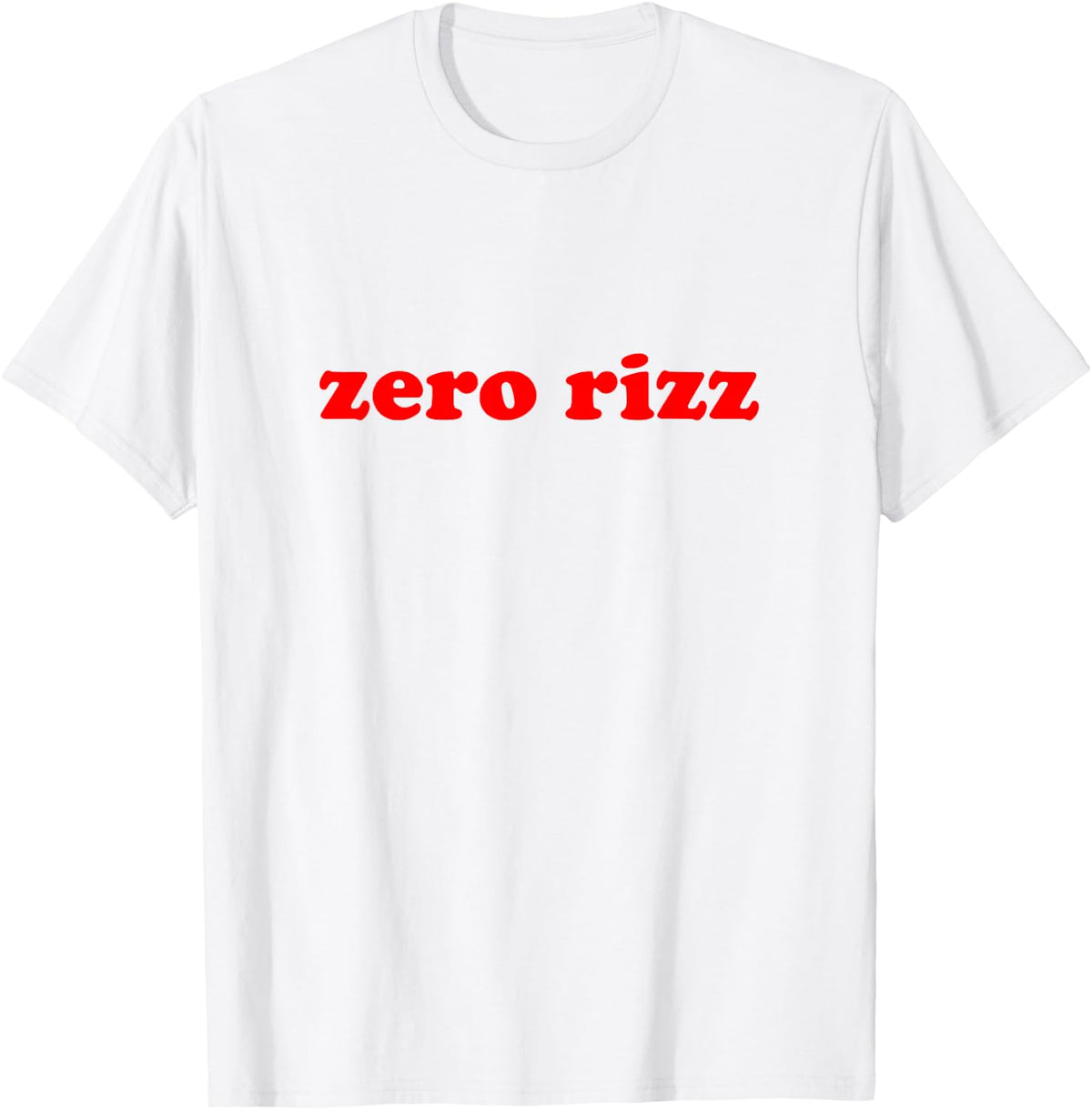 Zero Rizz Funny Meme T-Shirt