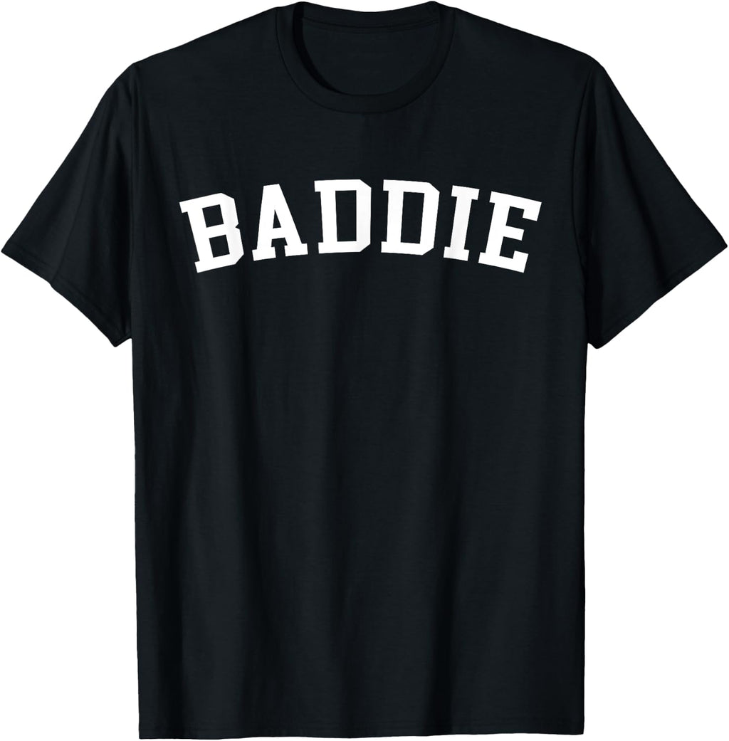 Baddie T-Shirt