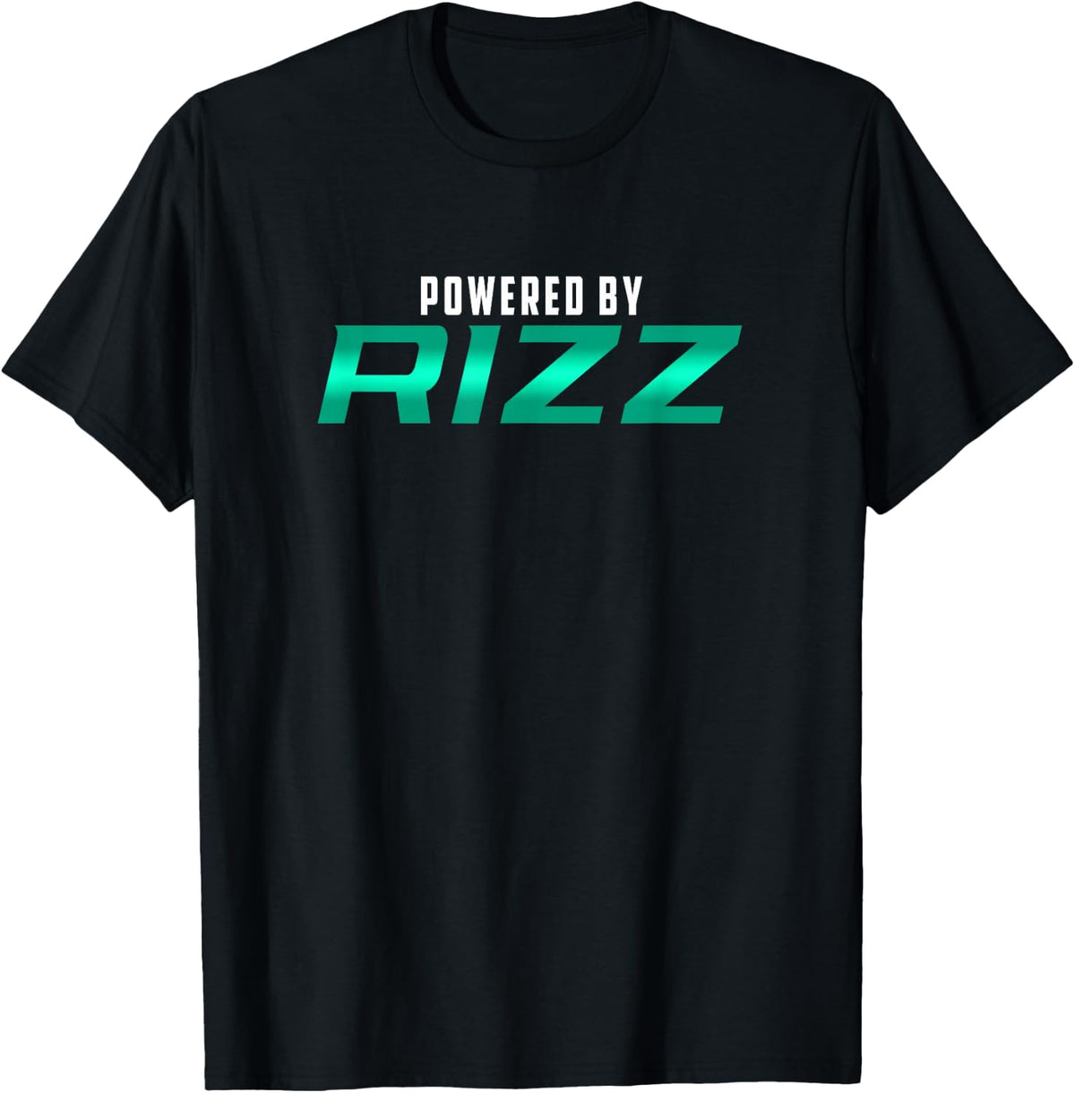 Powered By RIZZ Trending Meme Rizzler Funny Rizz God T-Shirt