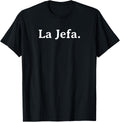 Simple Funny “La Jefa” Graphic T-Shirt