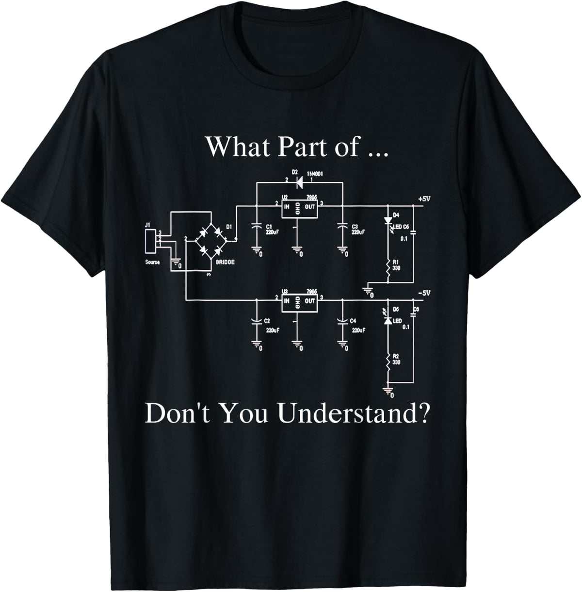 Electrical Engineer, Funny Technology Sarcasm T-Shirt