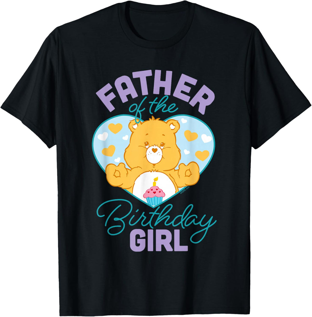 Care Bears Father of the Birthday Girl T-Shirt