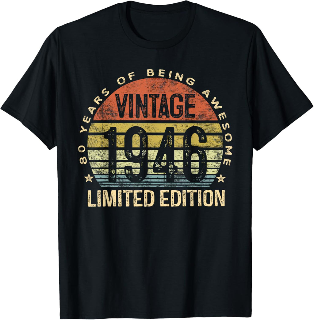 Vintage 1946 Limited Edition 80-Year-Old 80th Birthday T-Shirt