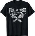 Fuck Around and Find Out Funny Skeleton Bones Hand FAFO Joke T-Shirt