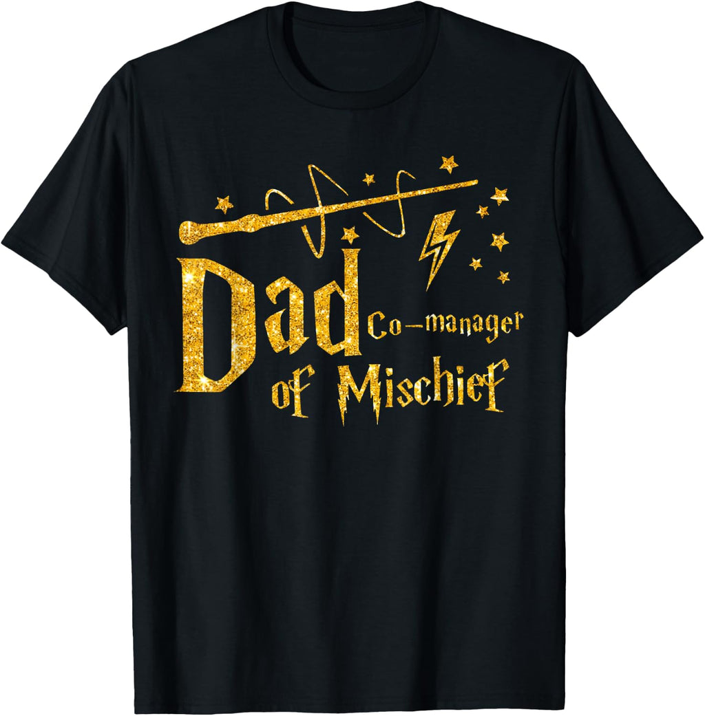 Dad Co- Manager of Mischief Father's Day Funny Men Magical T-Shirt