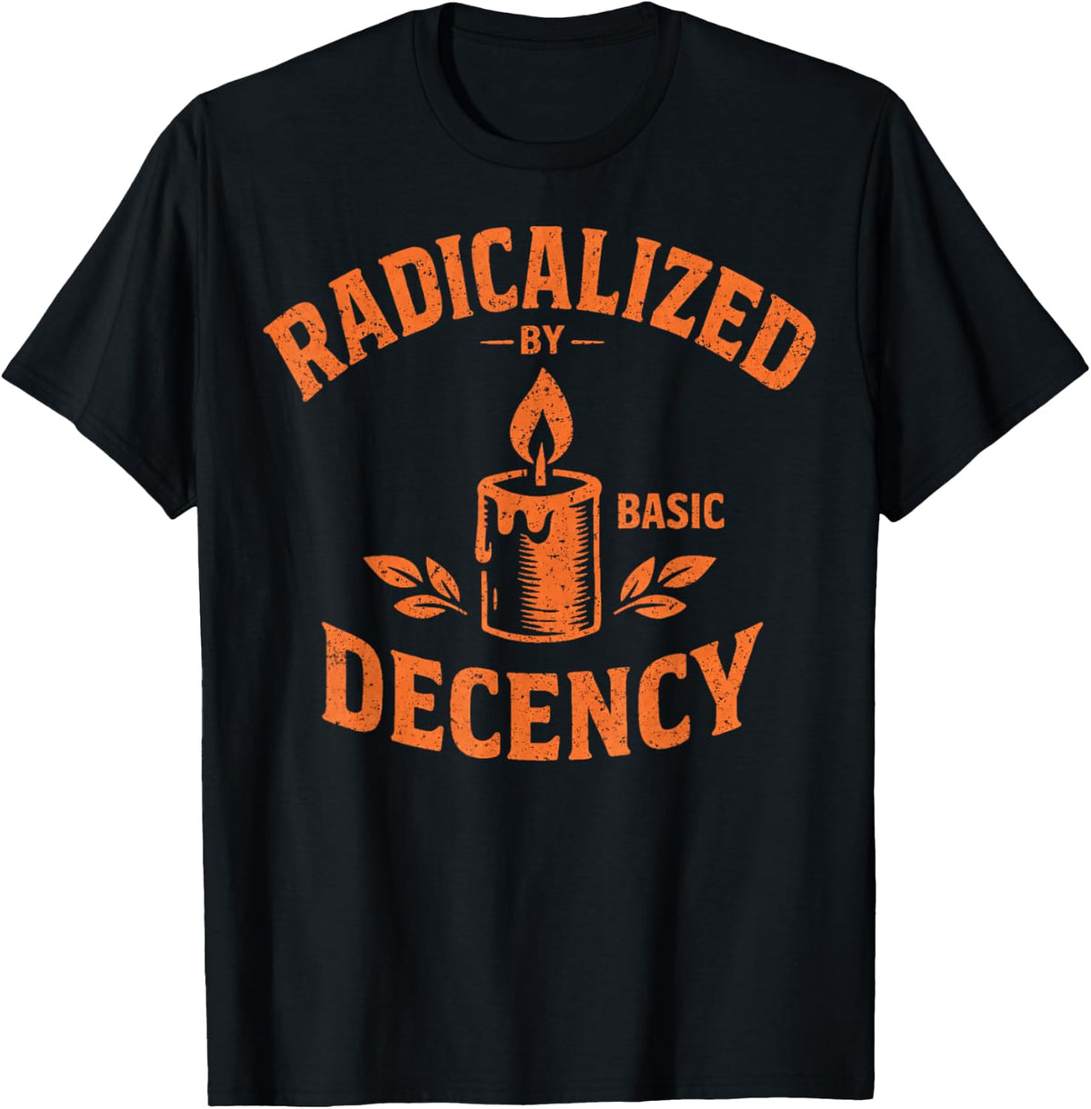 Radicalized by Basic Decency Peace Dove Equality Protest T-Shirt